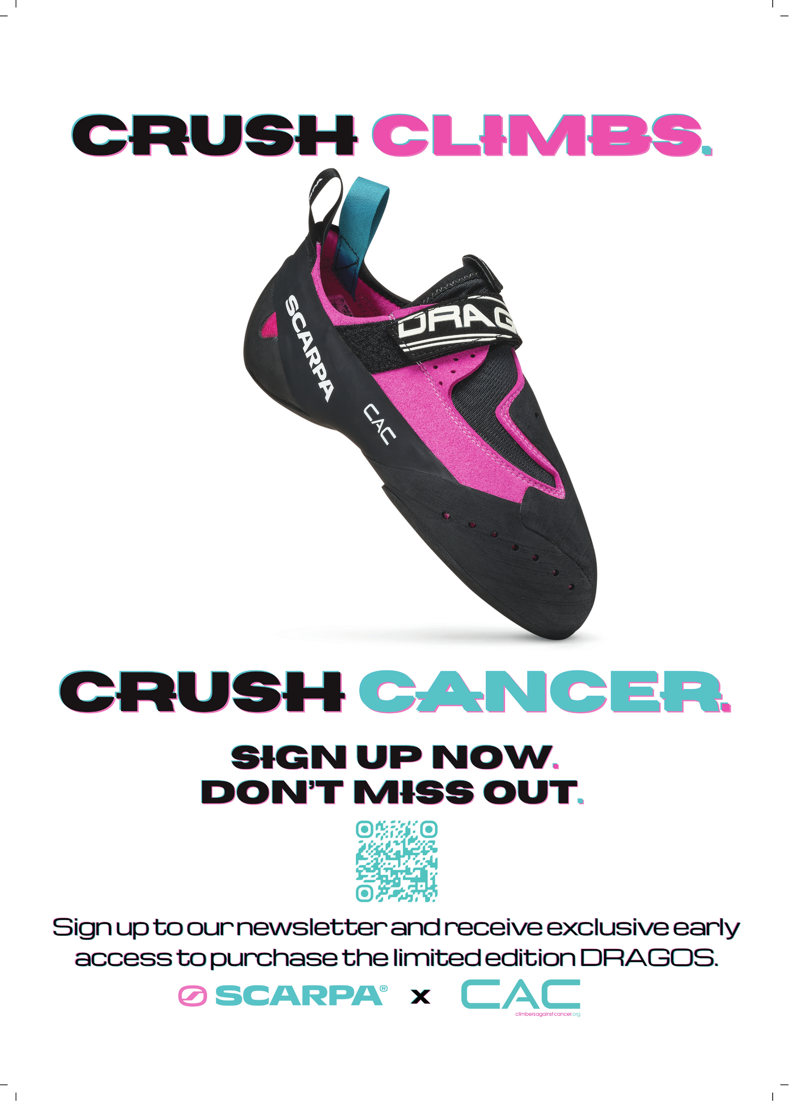 Scarpa × CAC Drago poster: the limited-edition magenta and teal Drago climbing shoe above the tagline Crush climbs. Crush cancer.
